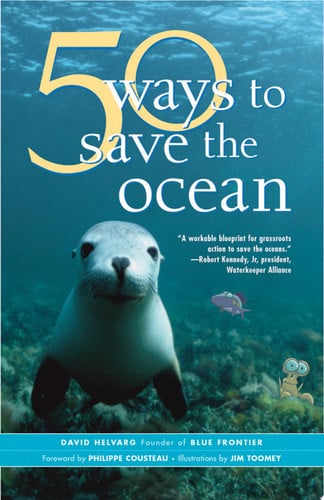 50 Ways to Save the Ocean